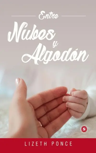 Lizeth Ponce - Entre nubes y algodon, E-bok. Tillgänglighet: Lägg i varukorg