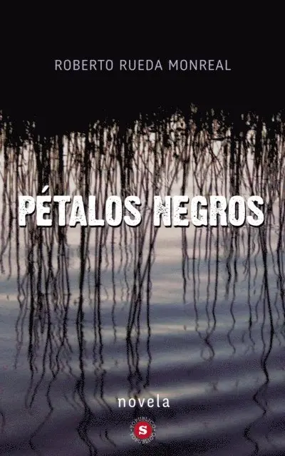 Roberto Rueda Monreal - Pétalos Negros, E-bok. Tillgänglighet: Lägg i varukorg
