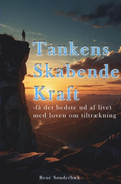 Rene Sonderbaek - Tankens skabende kraft, E-bok