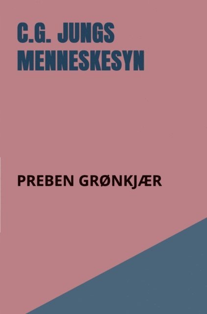Preben Gronkjaer - C.G. Jungs menneskesyn, E-bok