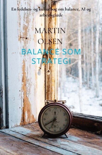Martin Olsen - Balance som strategi, E-bok