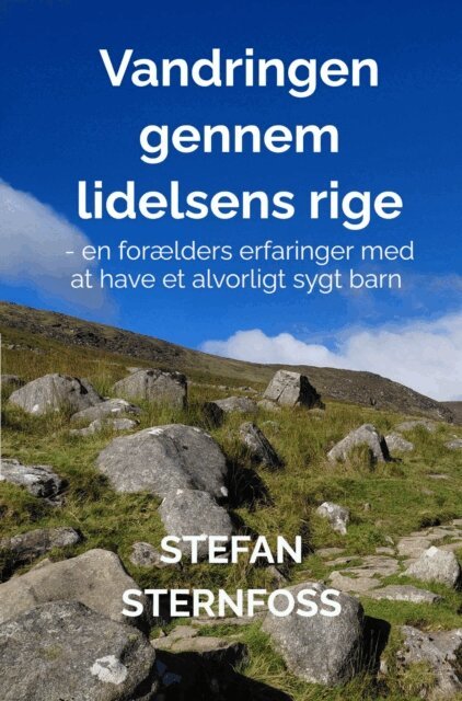 Stefan Sternfoss - Vandringen gennem lidelsens rige, E-bok. Tillgänglighet: Lägg i varukorg