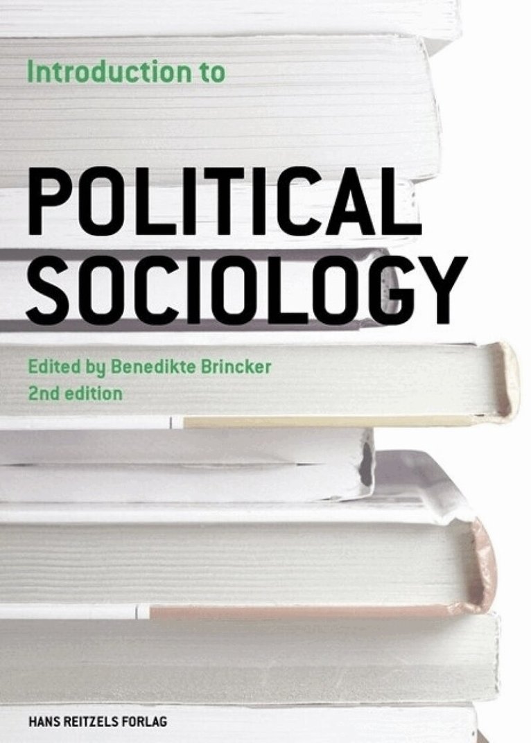 Benedikte Brincker - Introduction to Political Sociology, Häftad