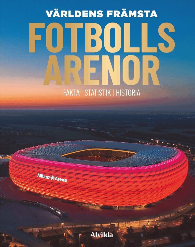 Världens främsta fotbollsarenor, Inbunden