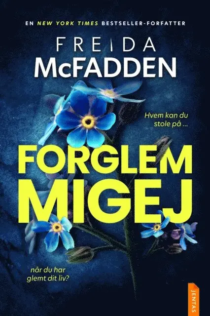 Freida McFadden - Forglemmigej, E-bok. Tillgänglighet: Lägg i varukorg
