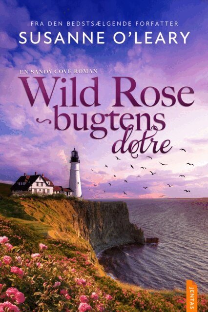 Susanne O'Leary - Wild Rose-bugtens dotre, E-bok