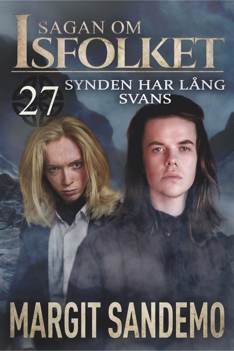 Margit Sandemo - Synden har lång svans: Sagan om Isfolket 27, E-bok