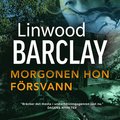 Morgonen hon försvann