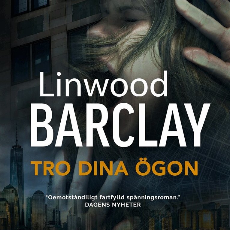 Linwood Barclay - Tro dina ögon, Ljudbok