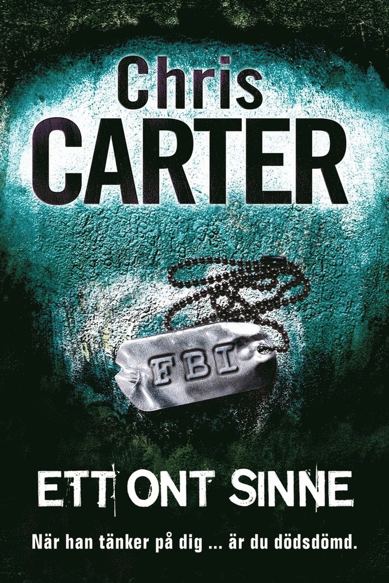 Chris Carter - Ett ont sinne, E-bok