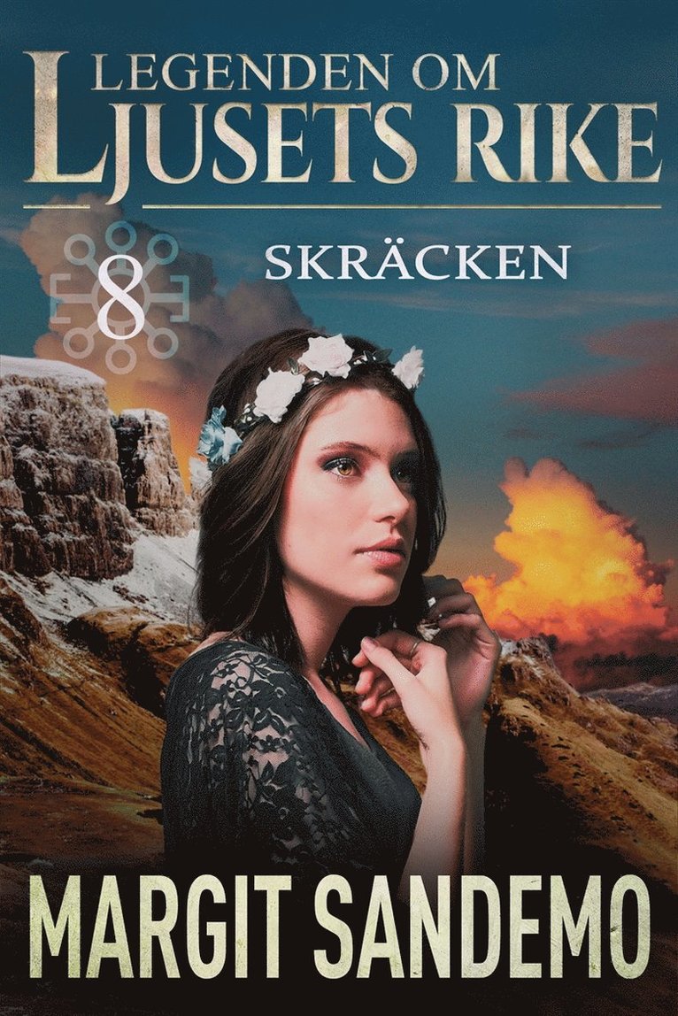 Margit Sandemo - Skräcken: Ljusets rike 8, E-bok