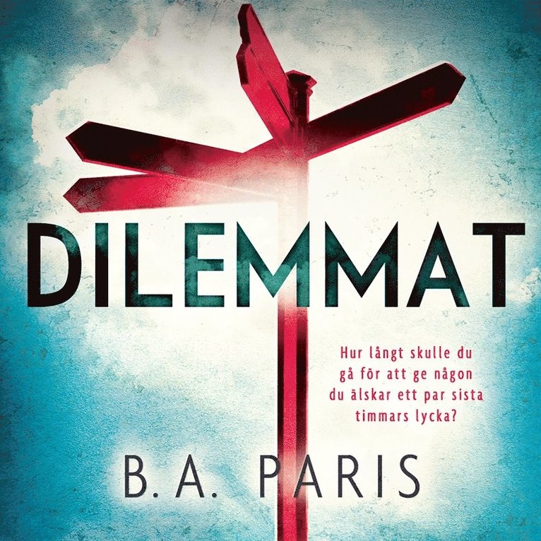 B.A. Paris - Dilemmat, Ljudbok
