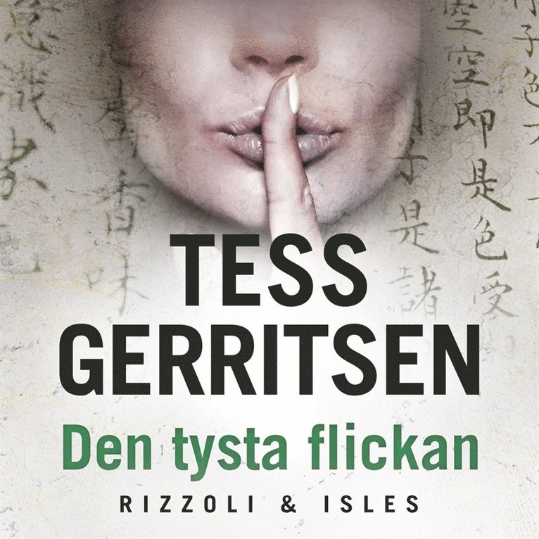 Tess Gerritsen - Den tysta flickan, Ljudbok