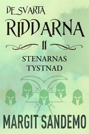 Stenarnas tystnad: De svarta riddarna 11