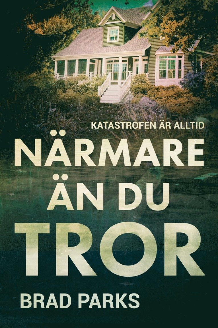 Brad Parks - Närmare än du tror, E-bok
