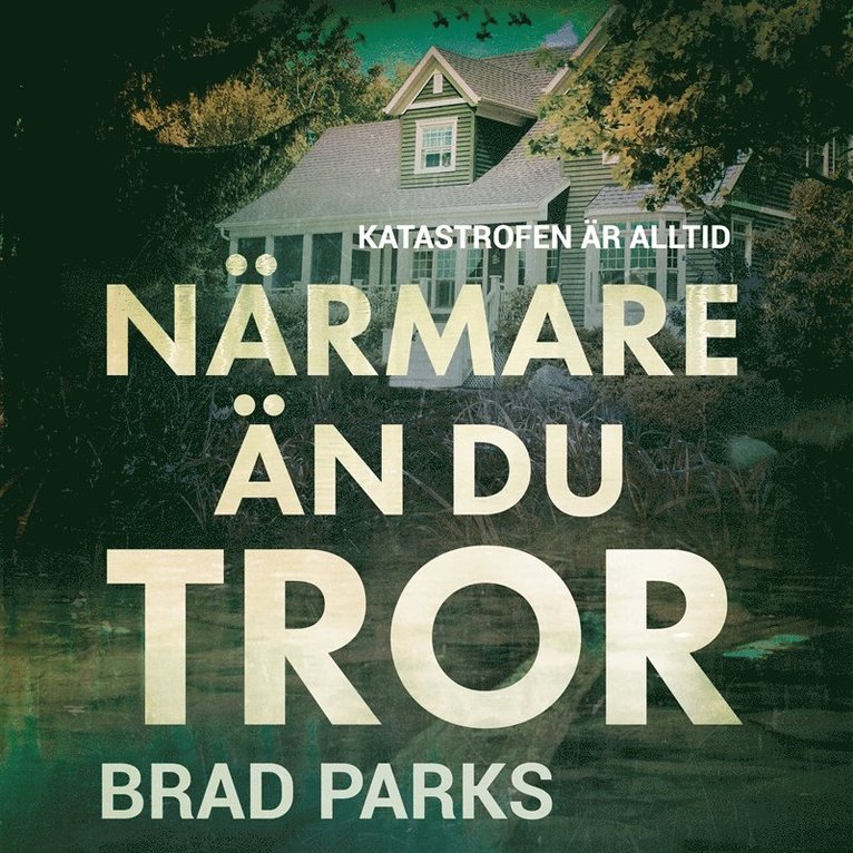 Brad Parks - Närmare än du tror, Ljudbok