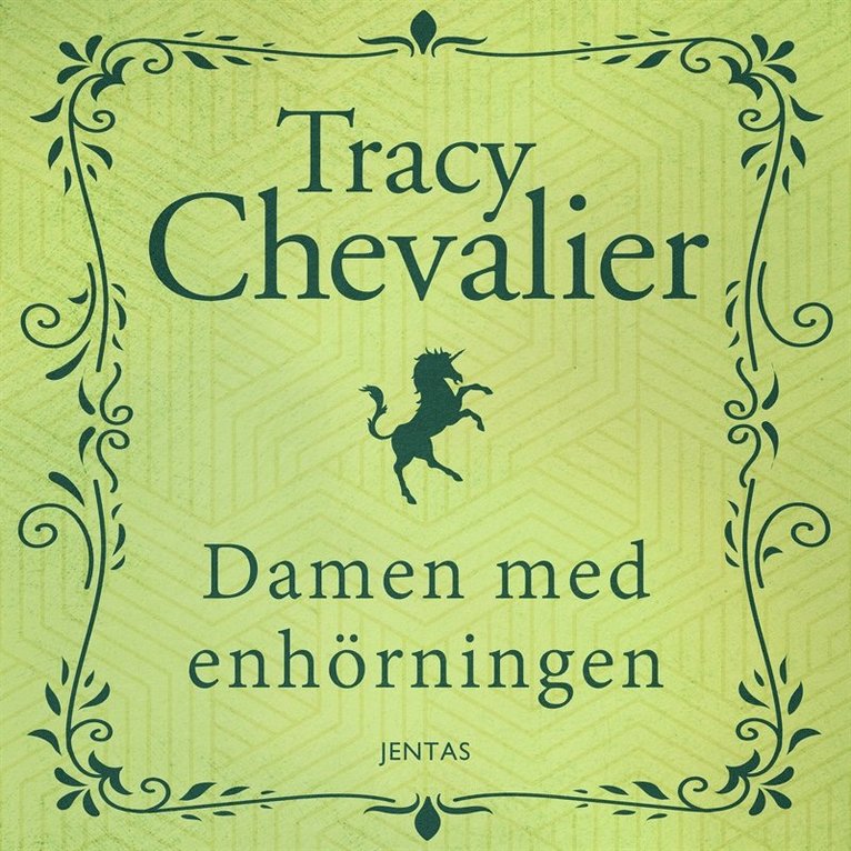 Tracy Chevalier - Damen med enhörningen, Ljudbok