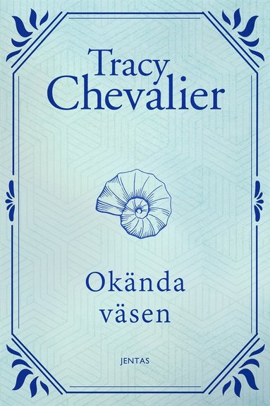 Tracy Chevalier - Okända väsen, E-bok