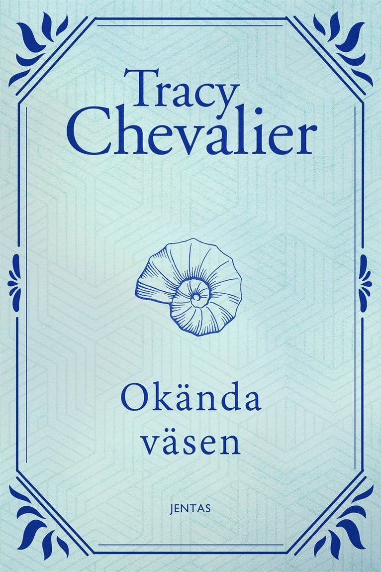 Tracy Chevalier - Okända väsen, E-bok