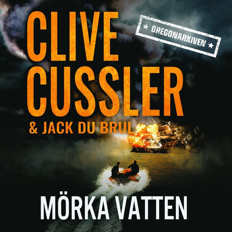 Clive Cussler - Mörka vatten, Ljudbok