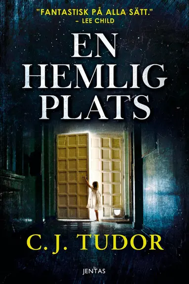 C. J. Tudor - En hemlig plats, Häftad