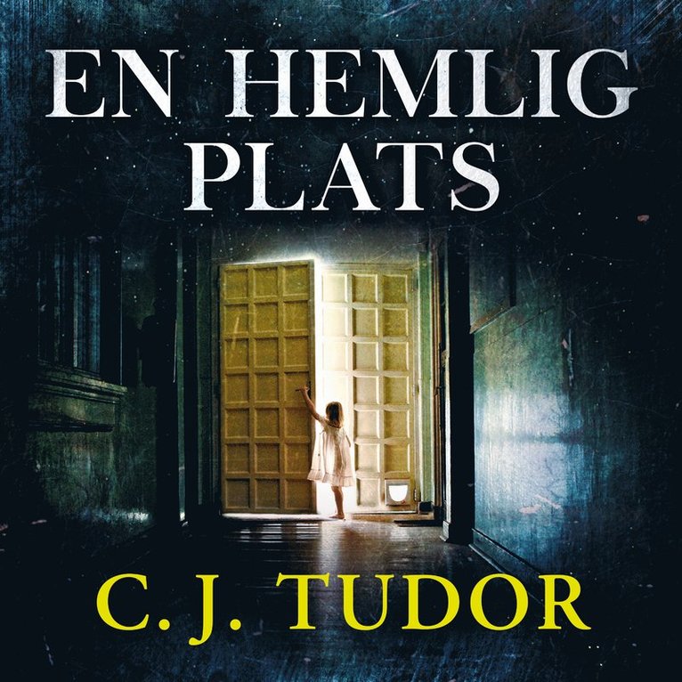 C.J. Tudor - En hemlig plats, Ljudbok