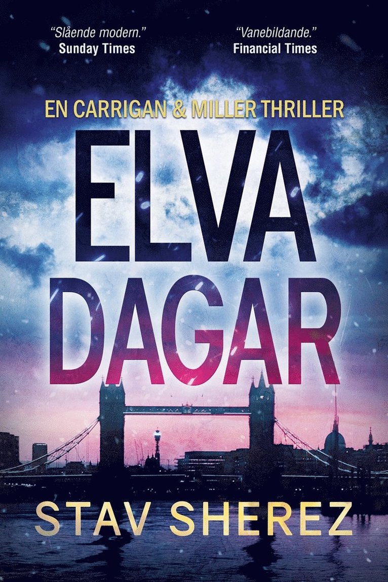 Stav Sherez - Elva dagar, E-bok