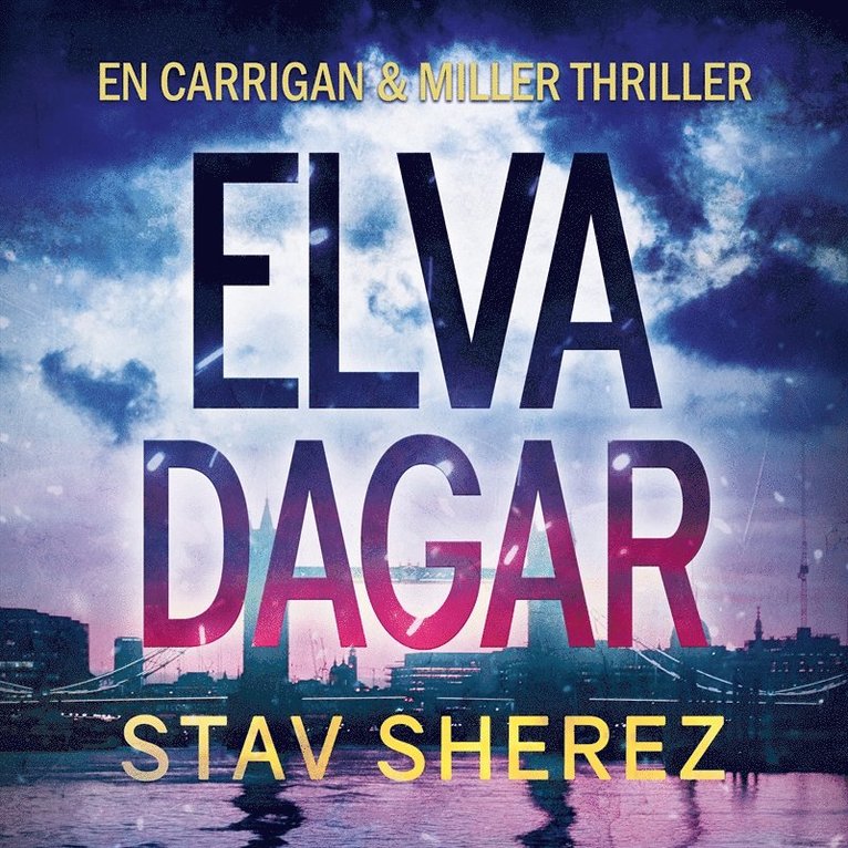 Stav Sherez - Elva dagar, Ljudbok