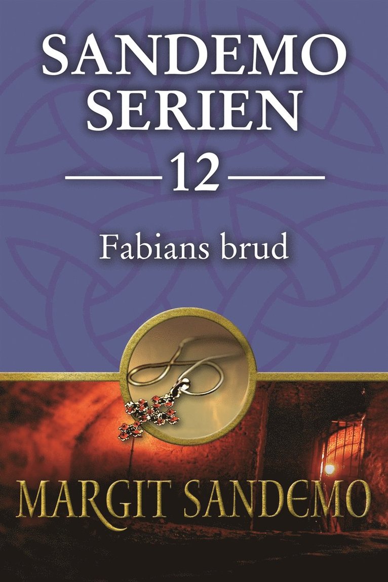 Margit Sandemo - Sandemoserien 12 - Fabians brud, E-bok