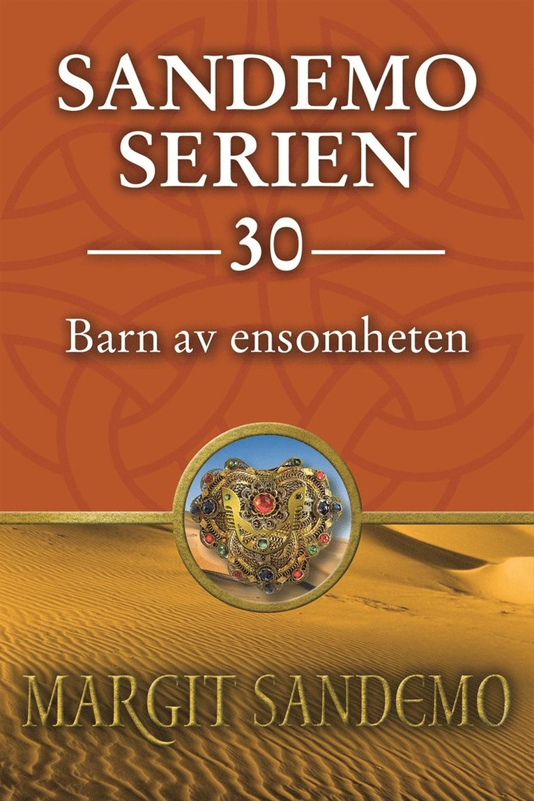 Margit Sandemo - Sandemoserien 30 - Barn av ensamheten, E-bok