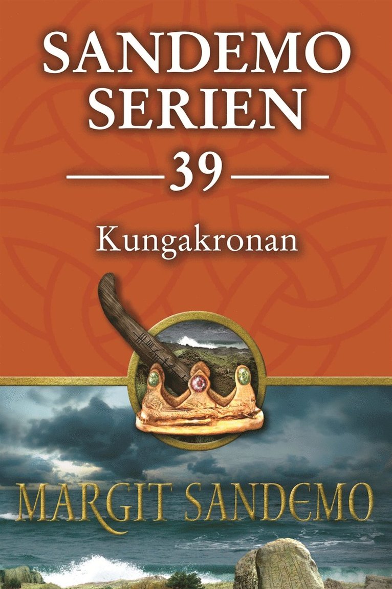Margit Sandemo - Sandemoserien 39 - Kungakronan, E-bok