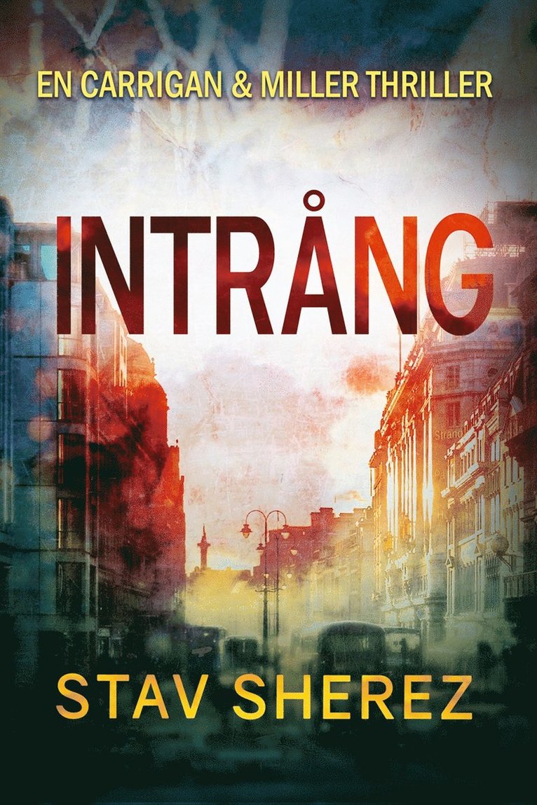 Stav Sherez - Intrång, E-bok