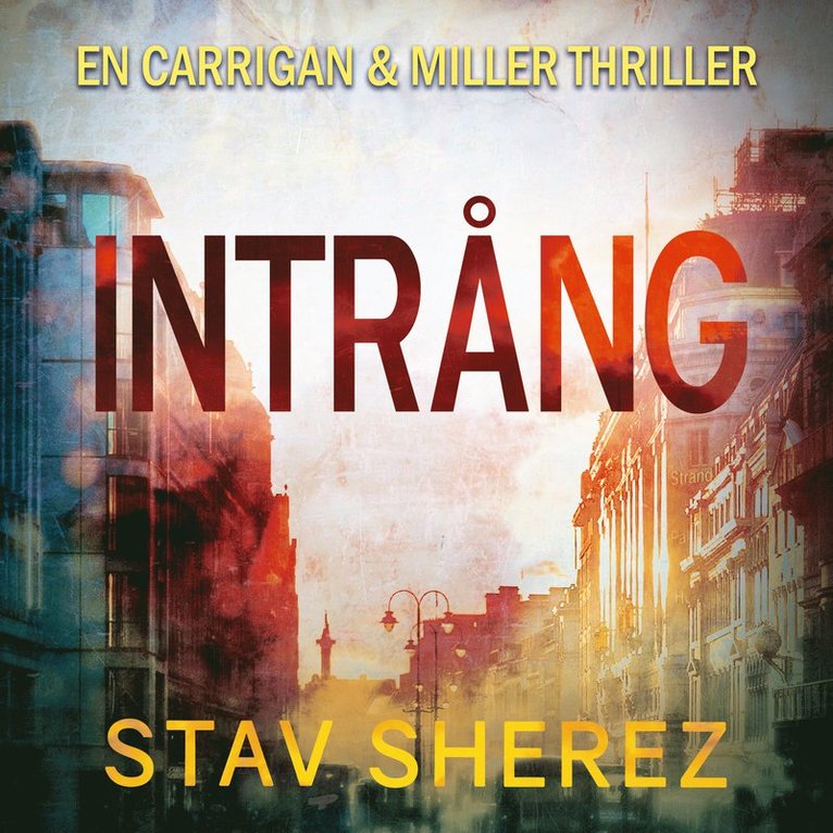 Stav Sherez - Intrång, Ljudbok