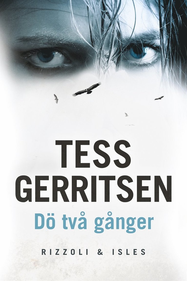 Tess Gerritsen - Dö två gånger, E-bok