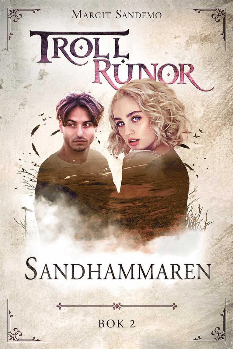 Margit Sandemo - Trollrunor 2 – Sandhammaren, E-bok
