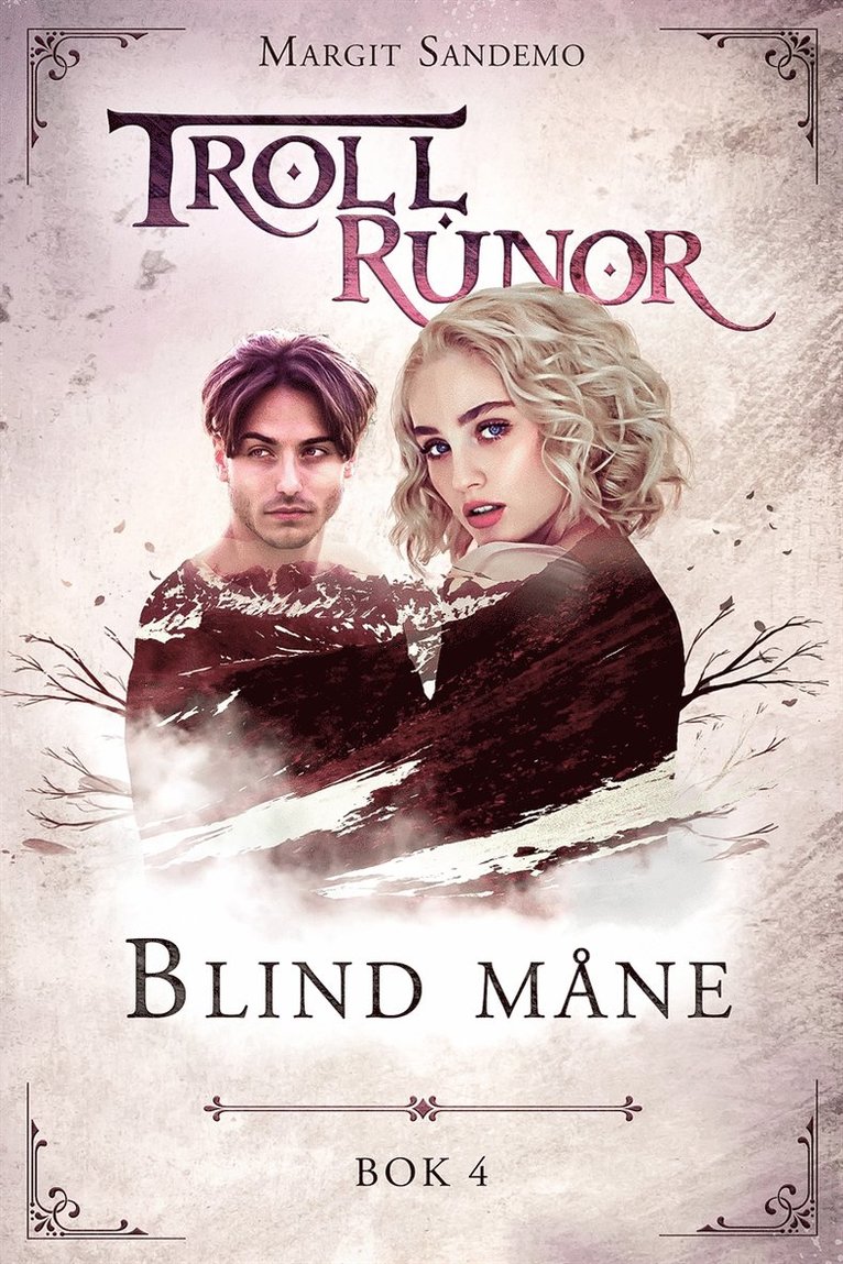 Margit Sandemo - Trollrunor 4 – Blind måne, E-bok