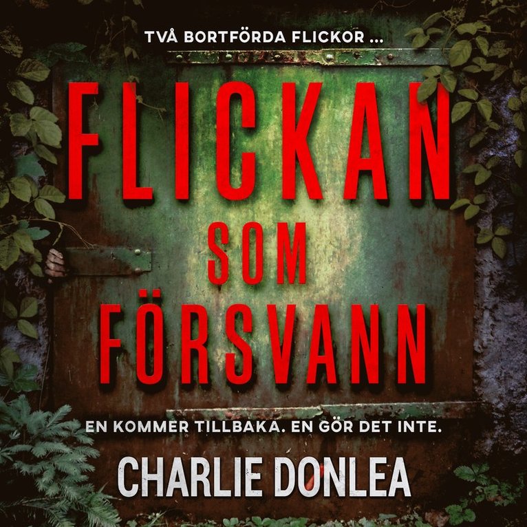 Charlie Donlea - Flickan som försvann, Ljudbok