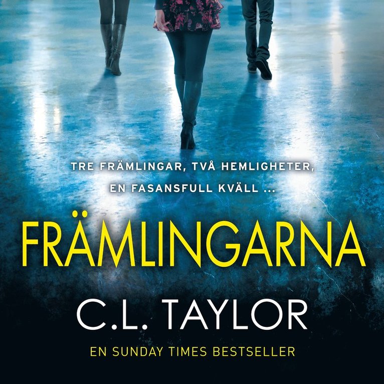 C.L. Taylor - Främlingarna, Ljudbok