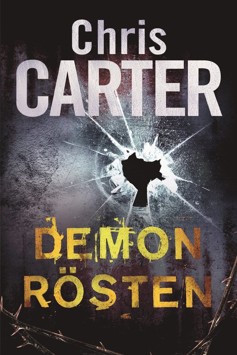 Chris Carter - Demonrösten, E-bok