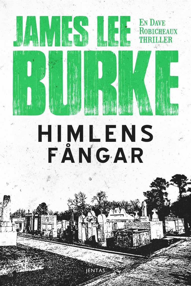 James Lee Burke - Himlens fångar, E-bok