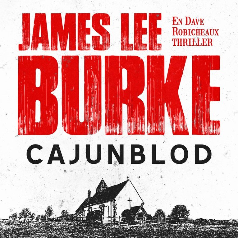 James Lee Burke - Cajunblod, Ljudbok