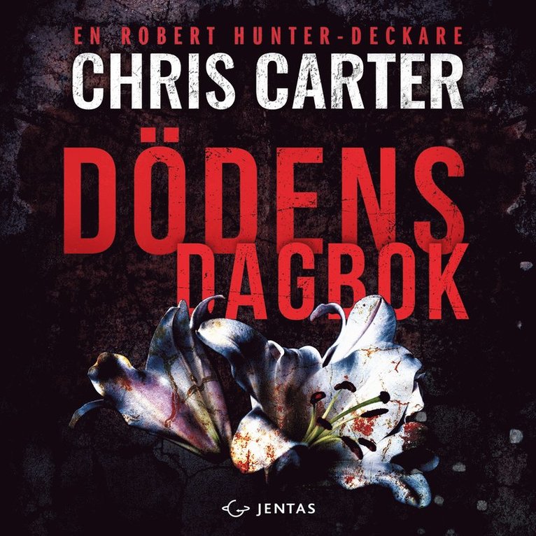 Chris Carter - Dödens dagbok, Ljudbok