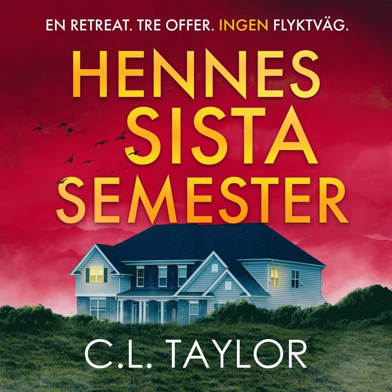 C.L. Taylor - Hennes sista semester, Ljudbok