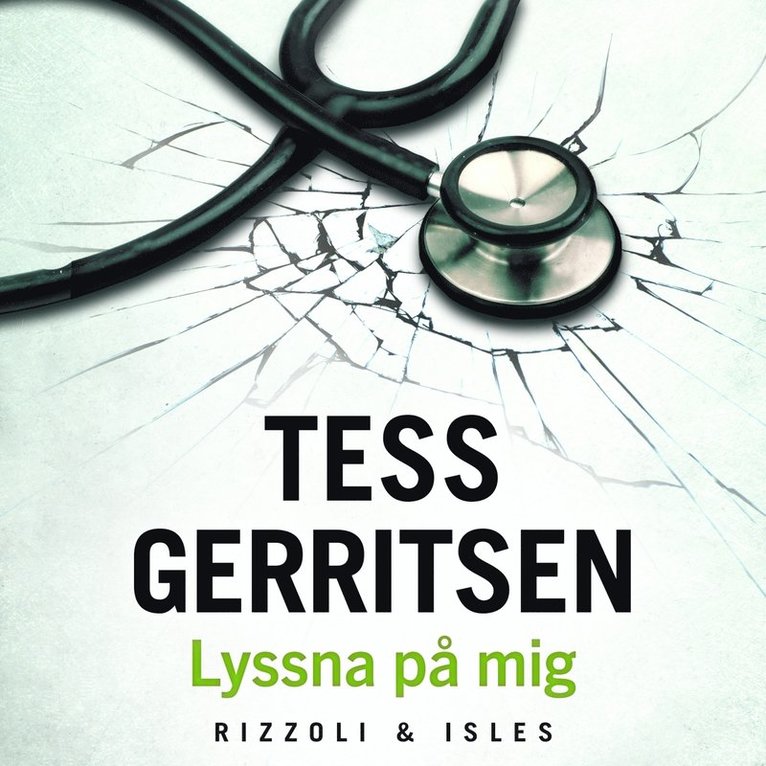 Tess Gerritsen - Lyssna på mig, Ljudbok