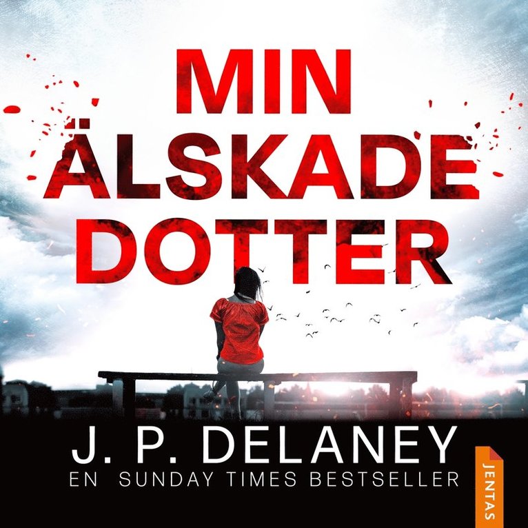 J.P Delaney - Min älskade dotter, Ljudbok