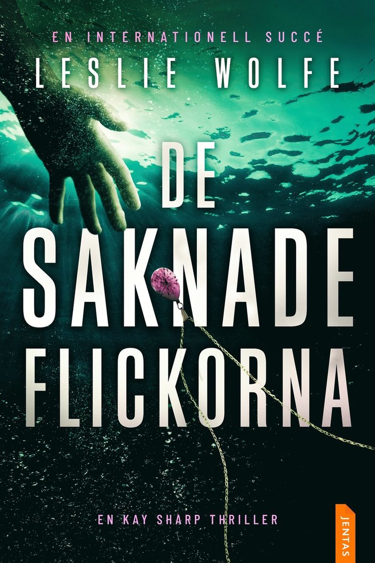Leslie Wolfe - De saknade flickorna, E-bok