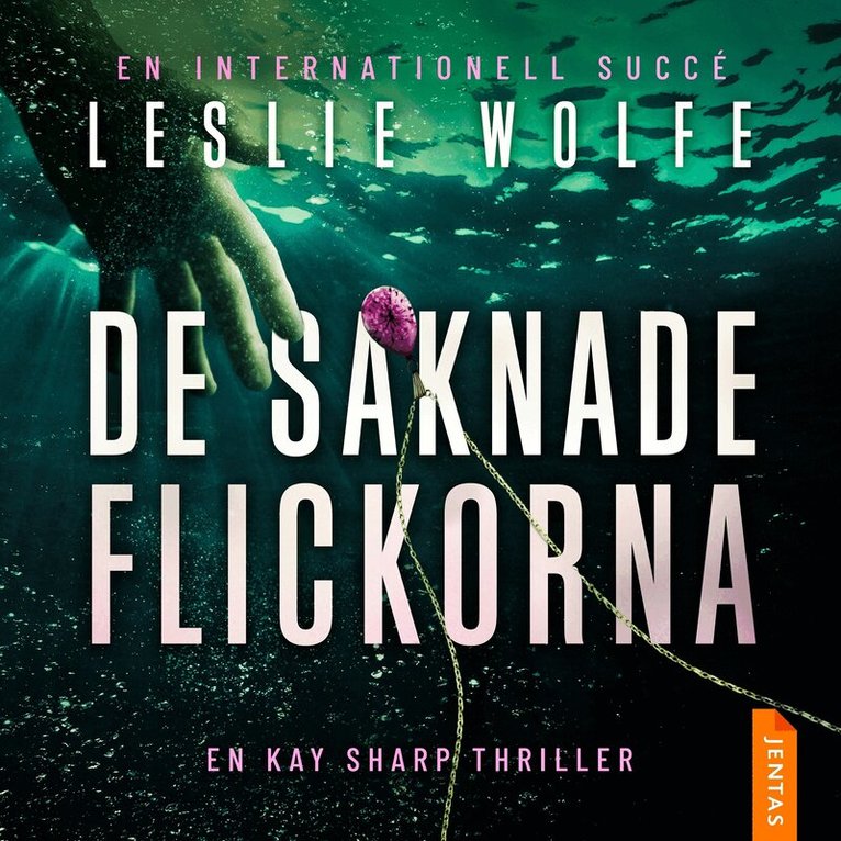 Leslie Wolfe - De saknade flickorna, Ljudbok