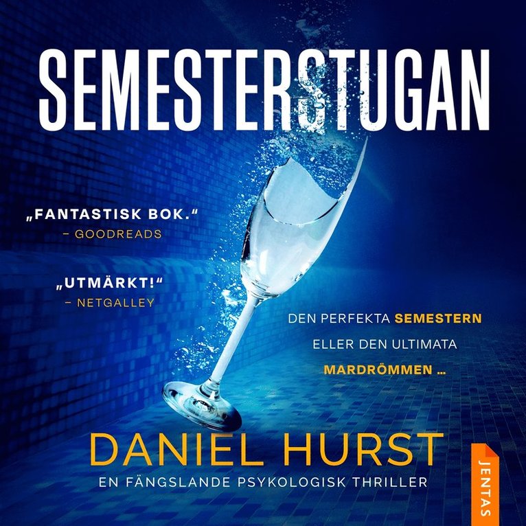 Daniel Hurst - Semesterstugan, Ljudbok