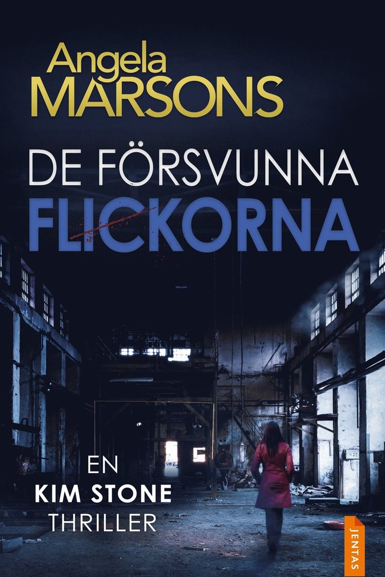 Angela Marsons - De försvunna flickorna, E-bok