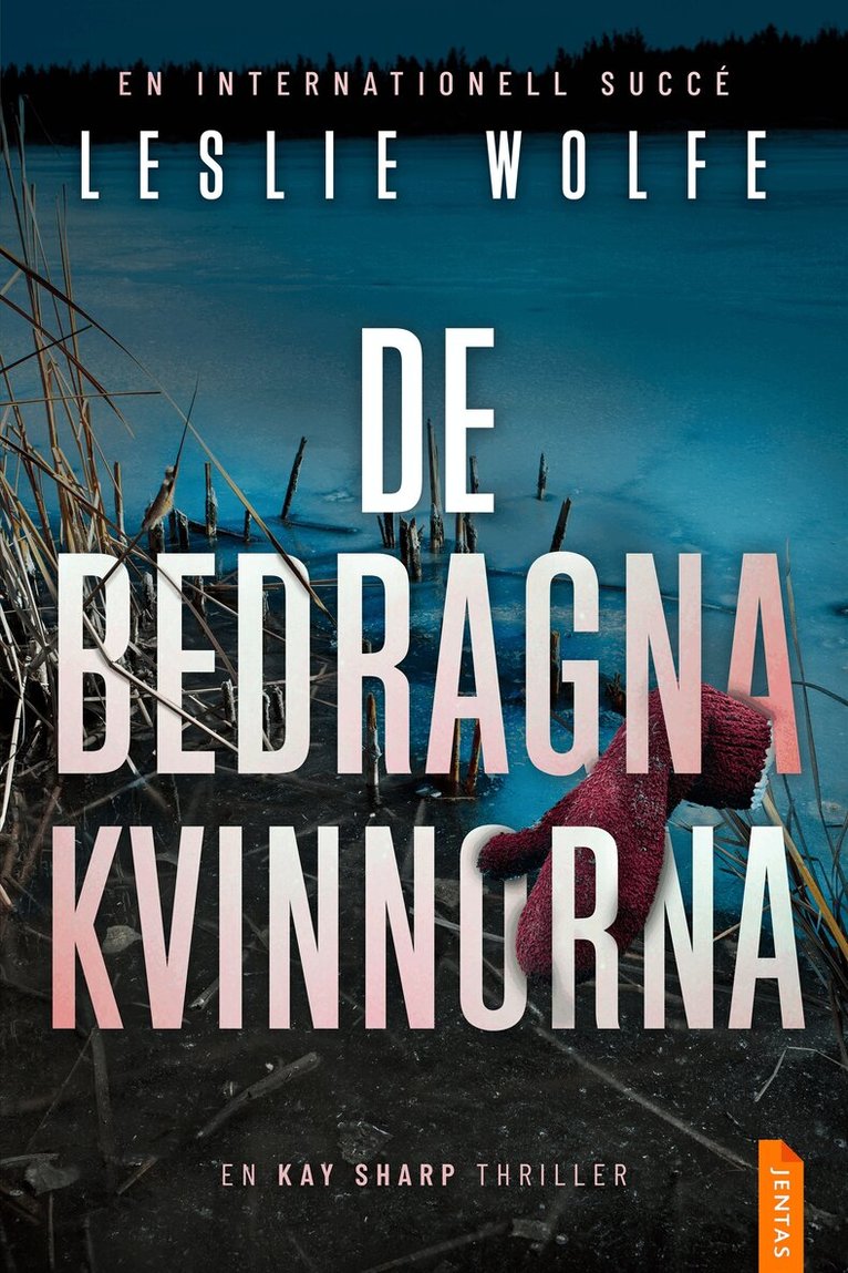Leslie Wolfe - De bedragna kvinnorna, E-bok